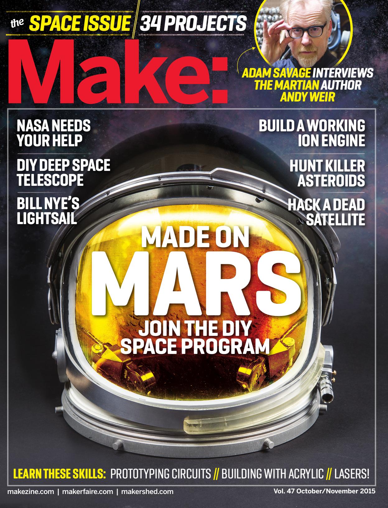 Make Technology on Your Time Volume 47 The Space Issue