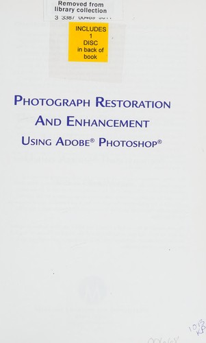 Photograph Restoration and Enhancement Using Adobe Photoshop