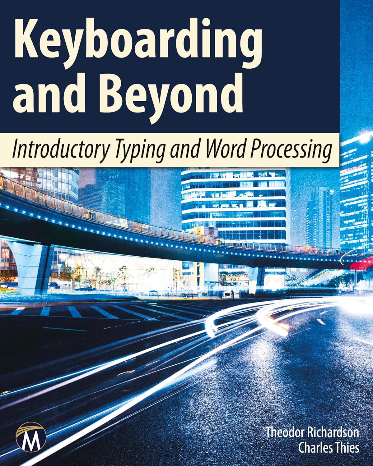 Keyboarding and Beyond: Introductory Typing and Word Processing