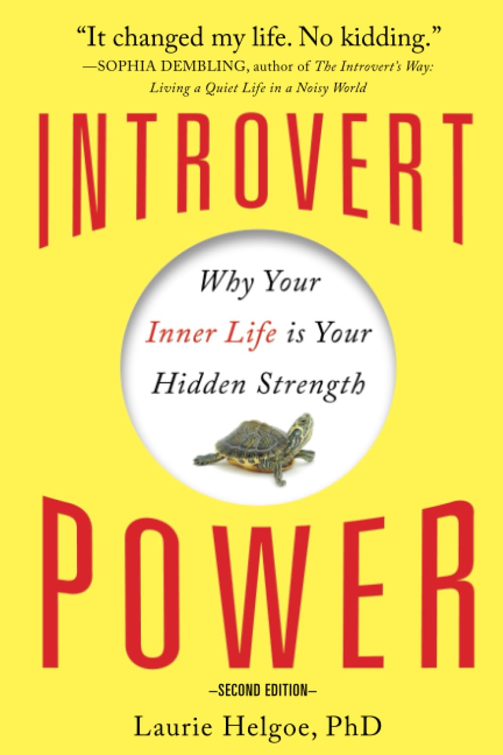 Introvert Power: Why Your Inner Life Is Your Hidden Strength