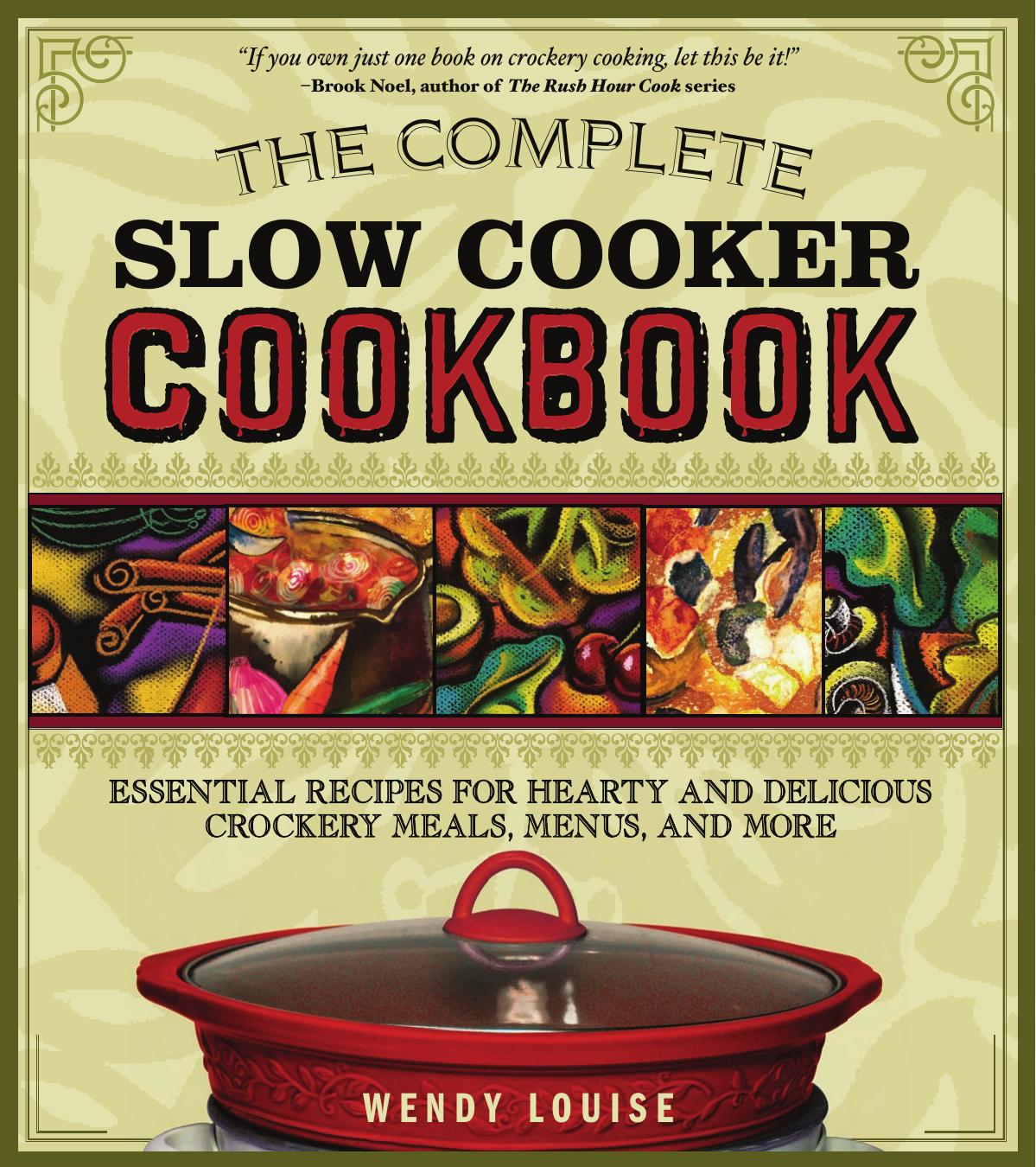 THE COMPLETE SLOW COOKER COOKBOOK