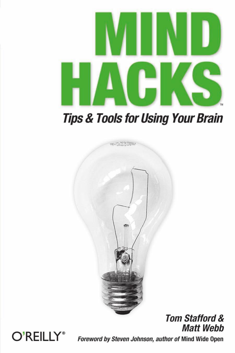 Mind Hacks™: Tips & Tools for Using Your Brain