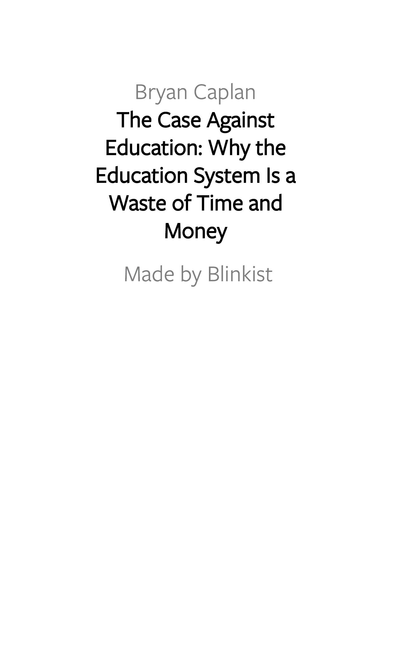 The Case Against Education by Blinkist