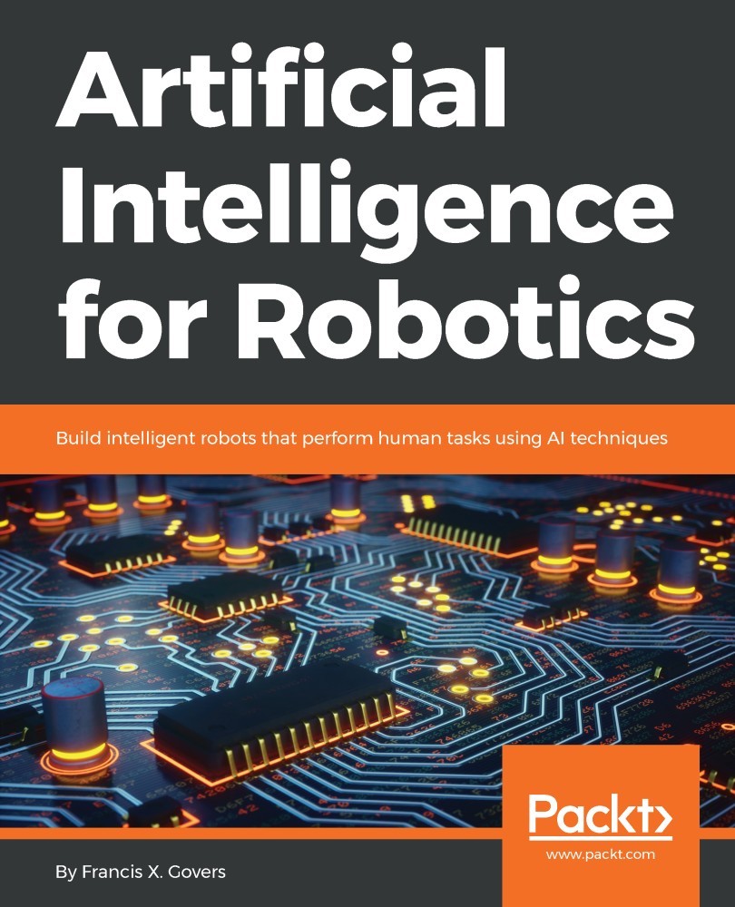 Artificial Intelligence for Robotics: Build Intelligent Robots Using ROS 2, Python, OpenCV, and AI/ML Techniques for Real-World Tasks