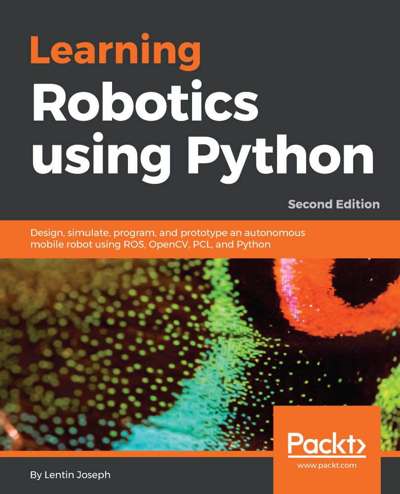 Learning Robotics using Python, Second Edition