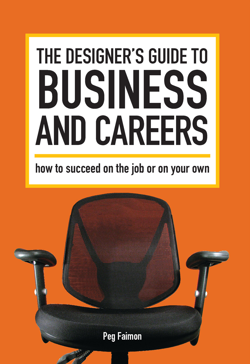 The Designer's Guide to Business and Careers (prop)