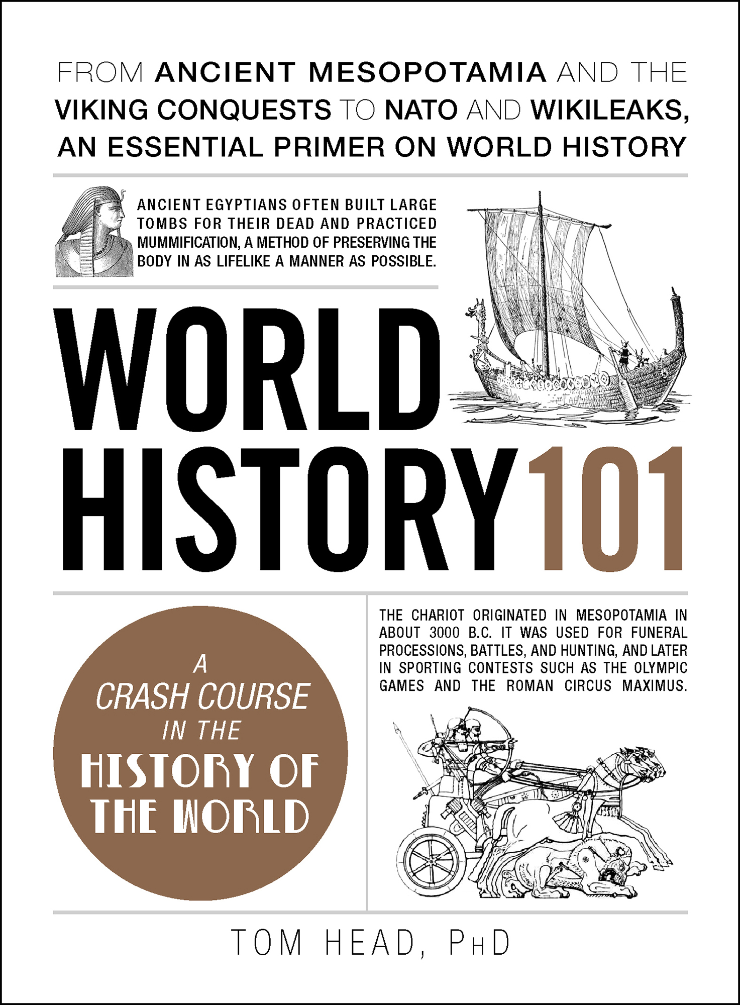 World History 101 (Humble): From ancient Mesopotamia and the Viking conquests to NATO and WikiLeaks, an essential primer on world history