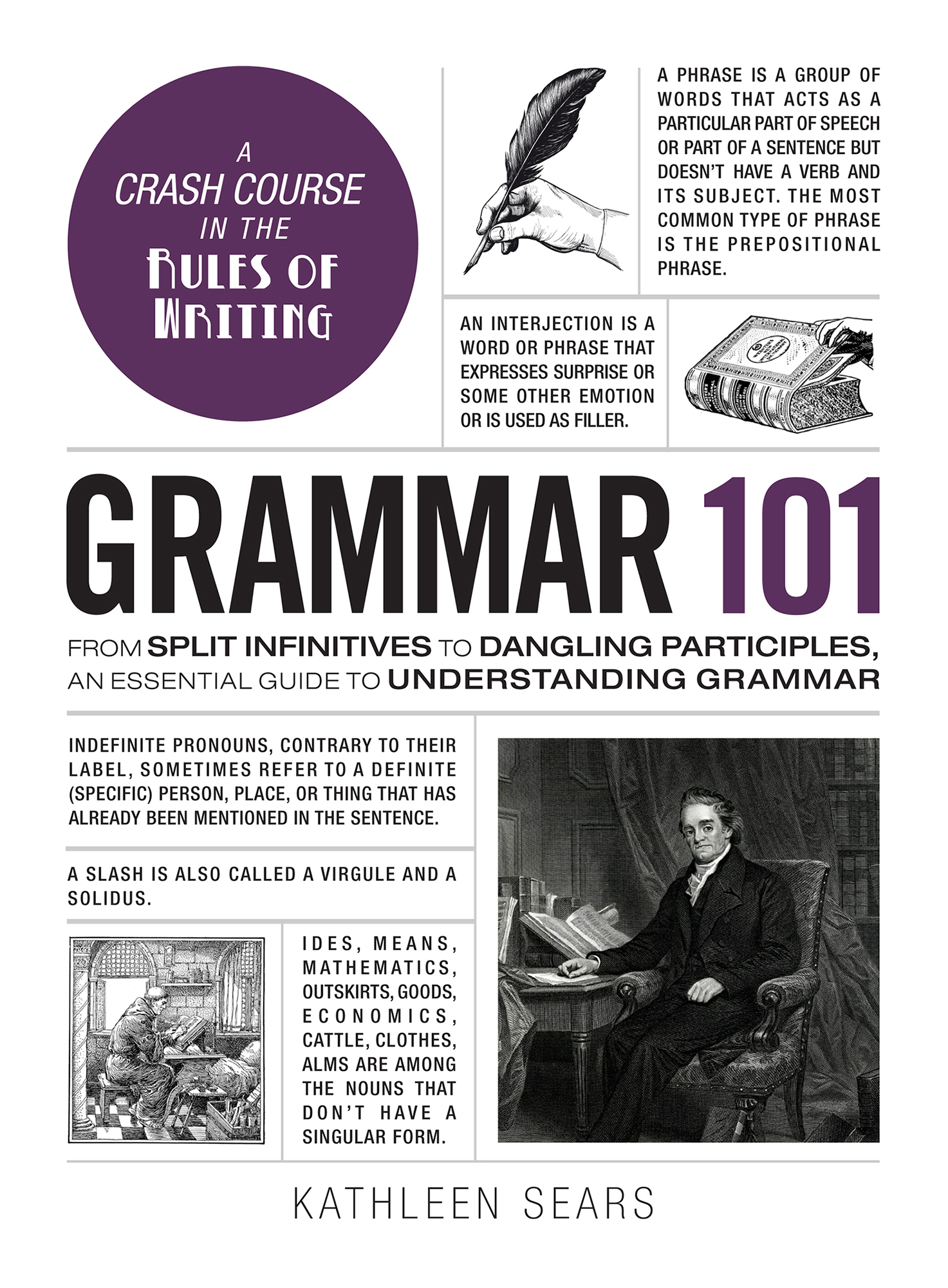 Grammar 101 (Humble): From Split Infinitives to Dangling Participles, an Essential Guide to Understanding Grammar