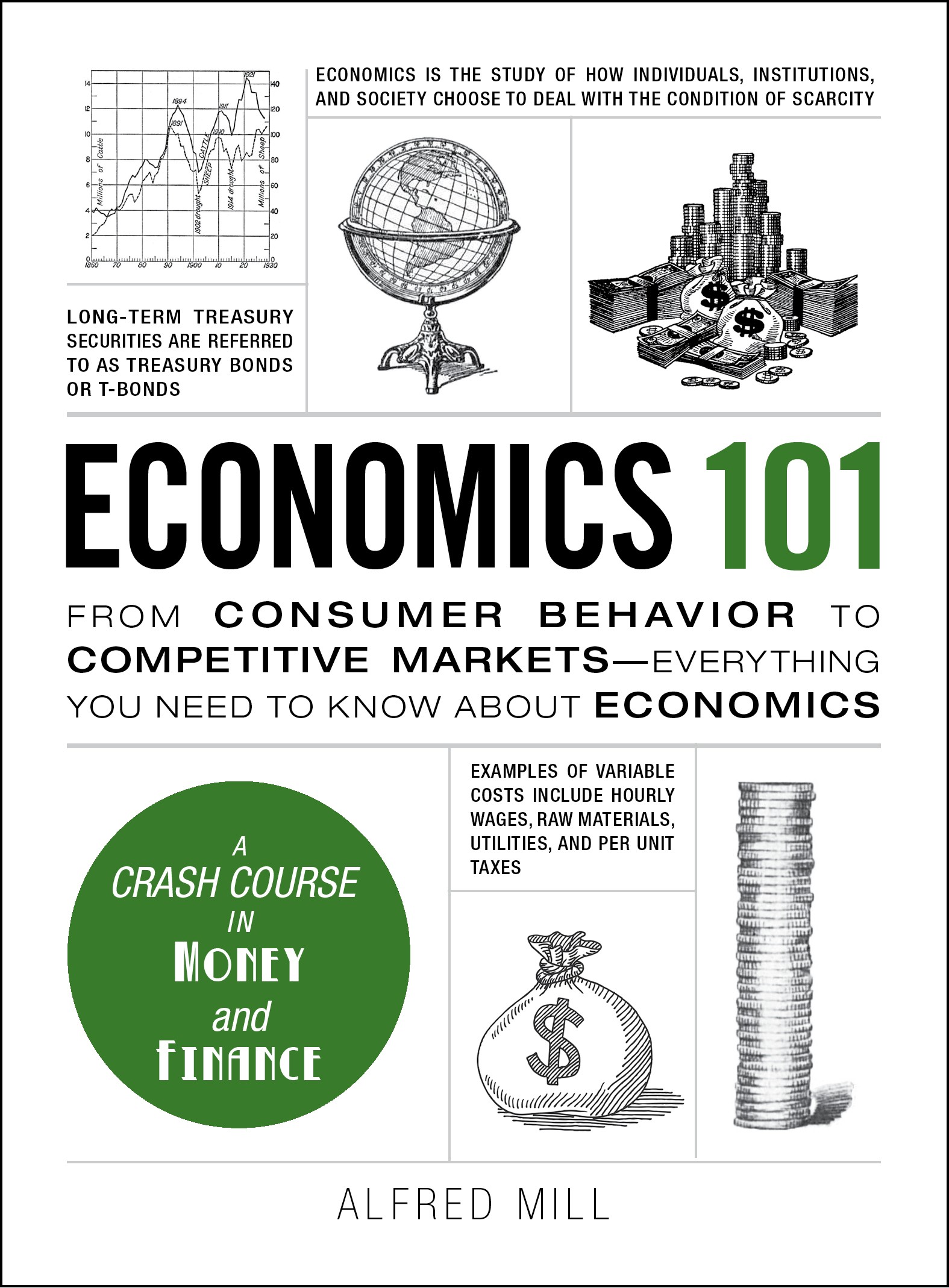Economics 101, 2nd Edition: From Consumer Behavior to Competitive Markets—Everything You Need to Know About Economics