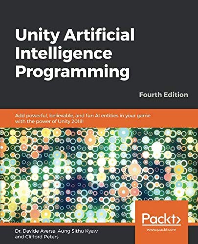 Unity Artificial Intelligence Programming - Fourth Edition