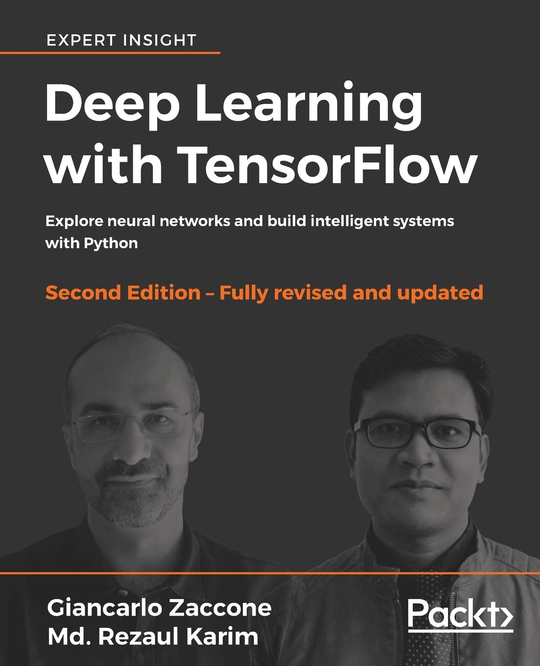 Deep Learning With TensorFlow: Explore Neural Networks and Build Intelligent Systems With Python, 2nd Edition