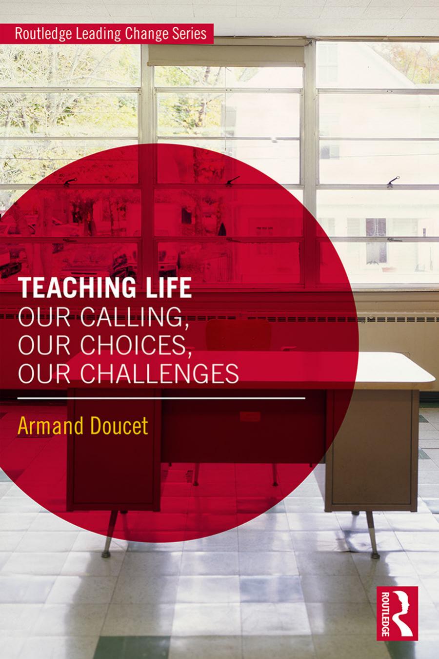 teachinglife ourcallingourchoicesourchallenges