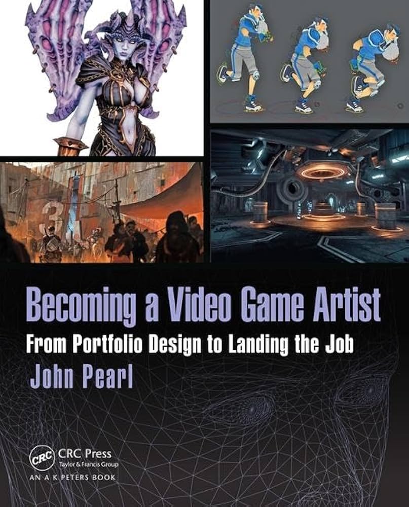 Becoming a Video Game Artist: From Portfolio Design to Landing the Job