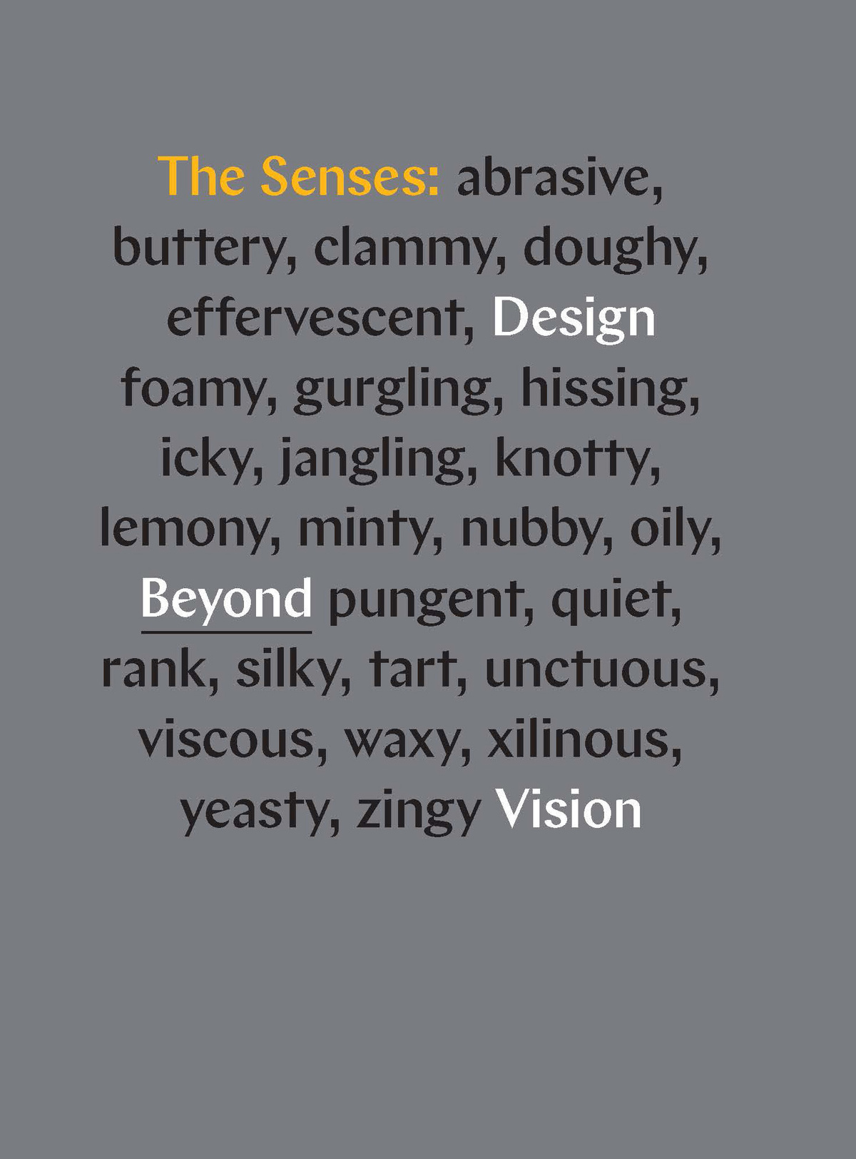 The Senses: Design Beyond Vision