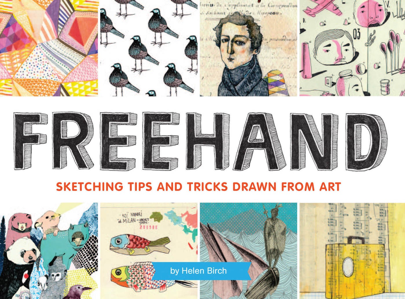 Freehand: Sketching Tips and Tricks Drawn From Art