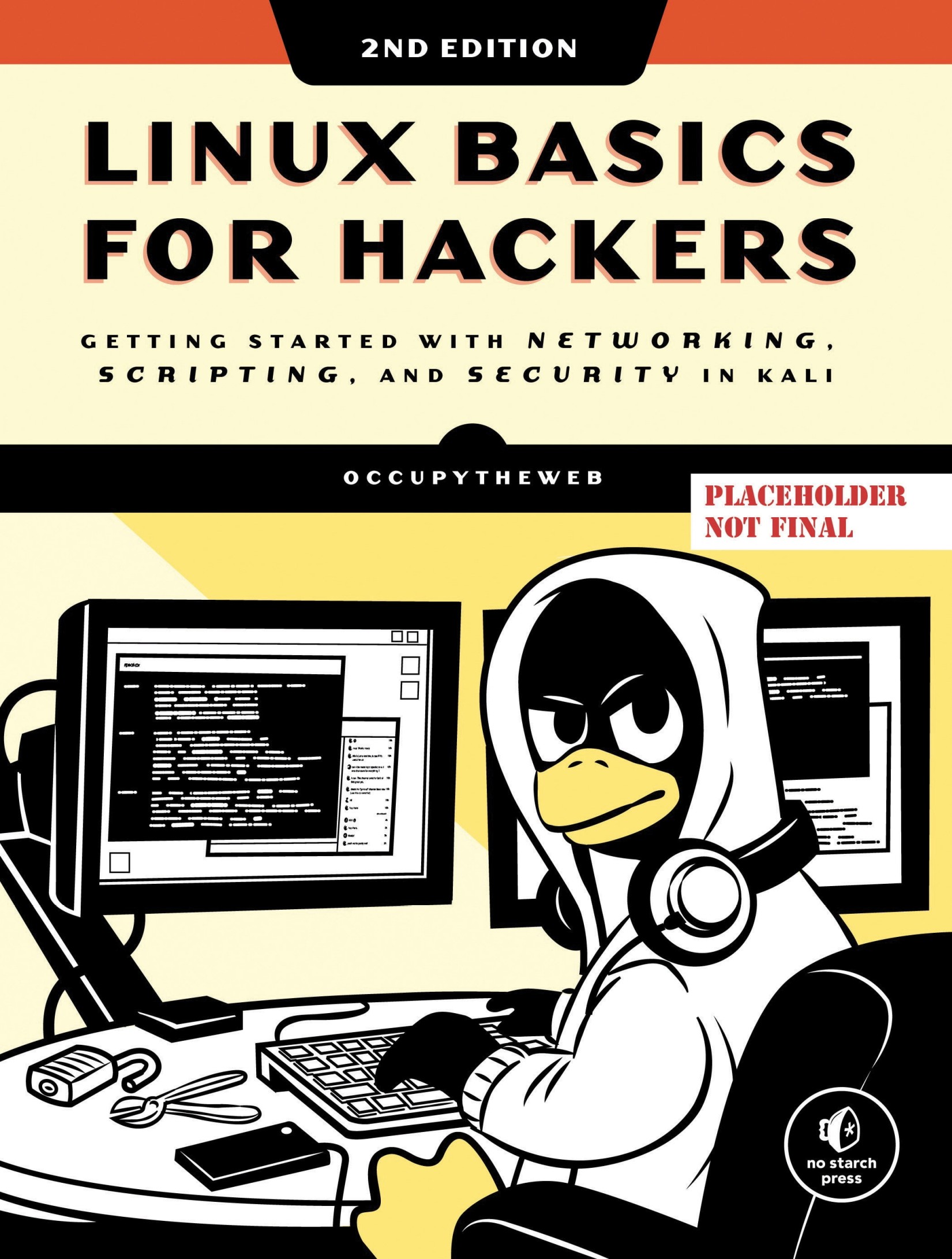Linux Basics for Hackers: Getting Started With Networking, Scripting, and Security in Kali