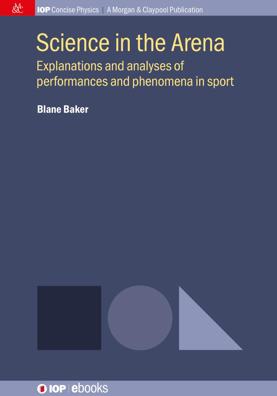 scienceinthearena explanationsandanalysesofperformancesandphenomenainsports