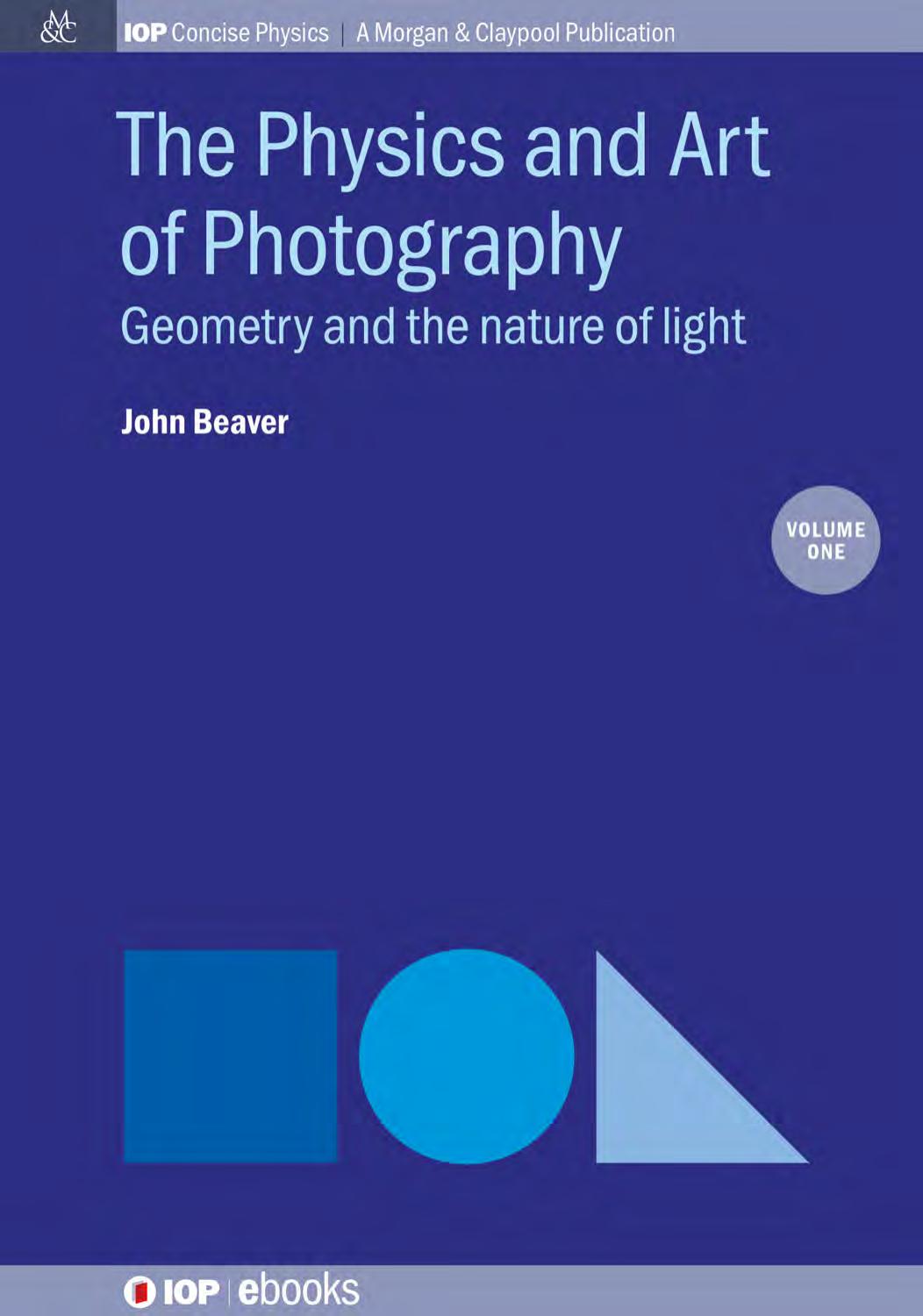 physicsandartofphotographyvolume1 geometryandthenatureoflight