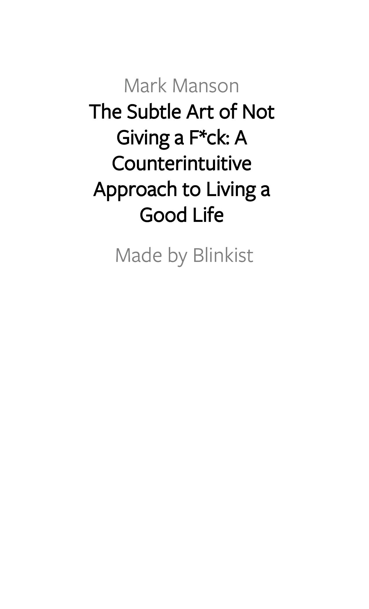 The Subtle Art of Not Giving a F*ck by Blinkist