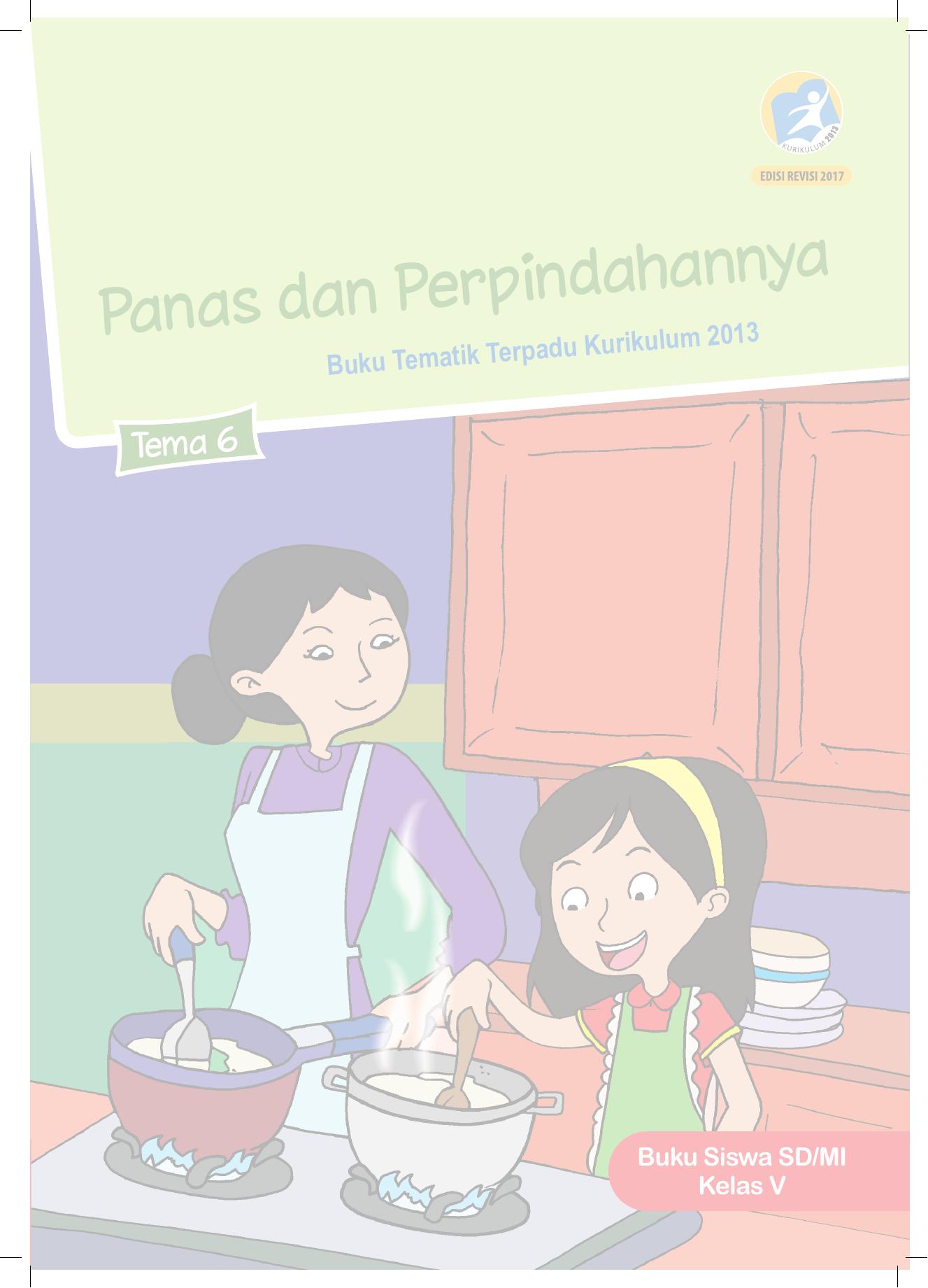 Buku Siswa- SD Kelas V Tema 6 Panas dan Perpindahannya R2017 [www.defantri.com]
