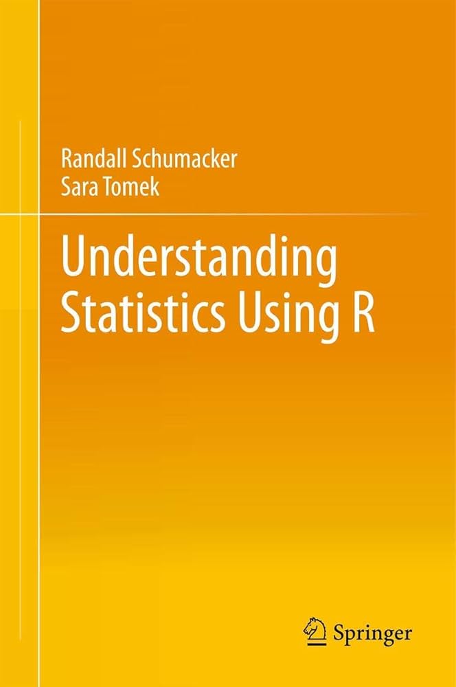Understanding Statistics Using R