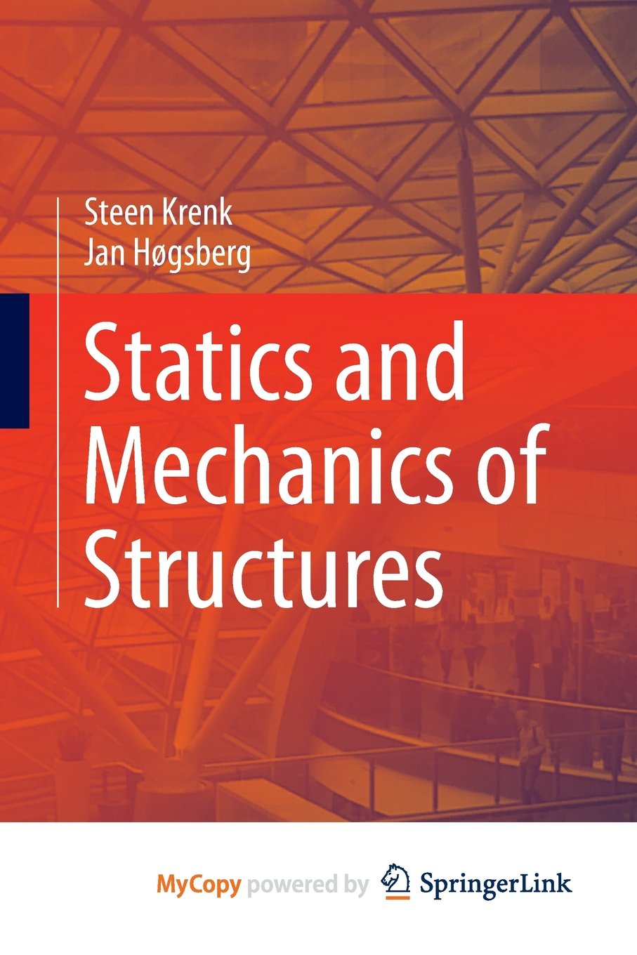 Statics and Mechanics of Structures