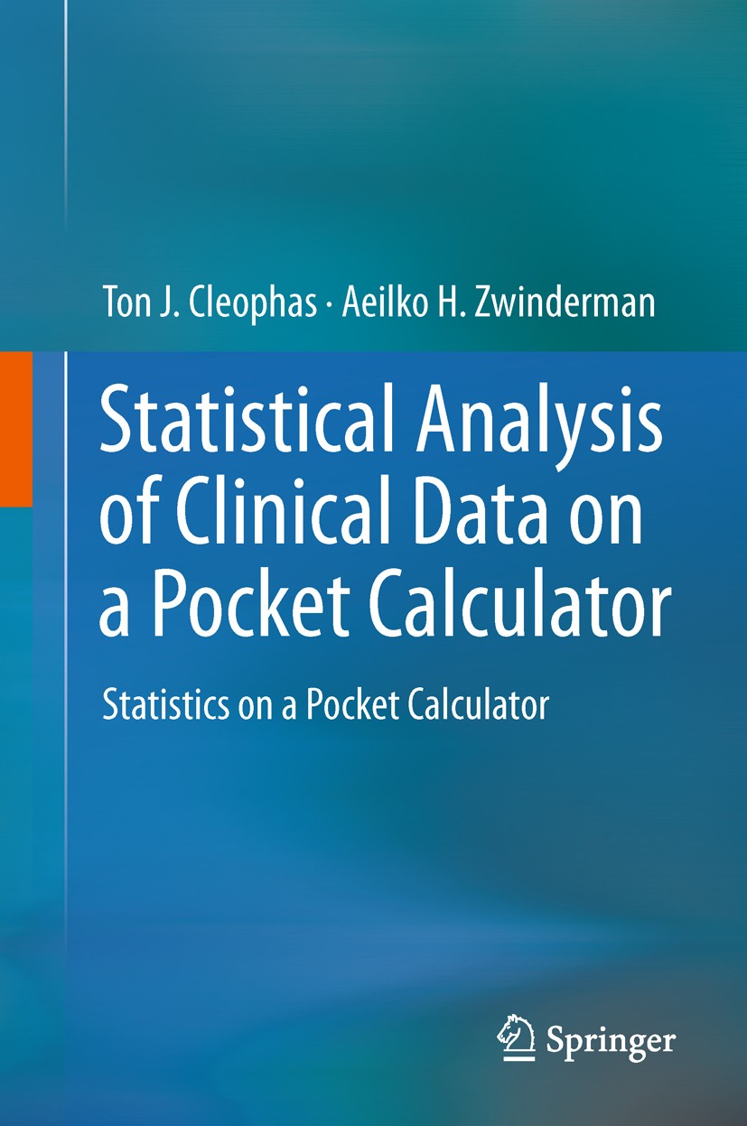 Statistical Analysis of Clinical Data on a Pocket Calculator: Statistics on a Pocket Calculator