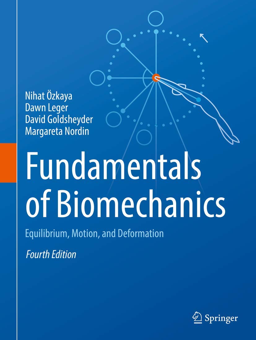 Fundamentals of Biomechanics: Equilibrium, Motion, and Deformation
