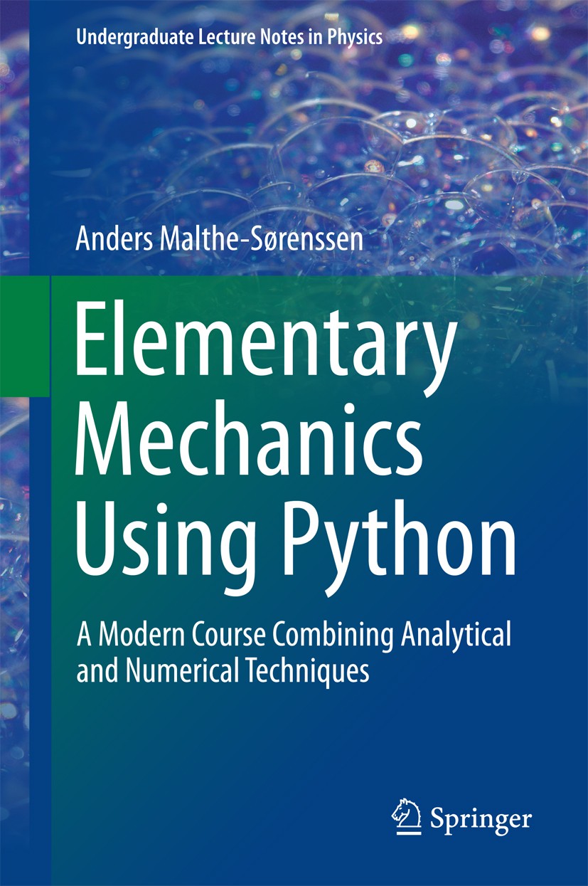 Elementary Mechanics Using Python: A Modern Course Combining Analytical and Numerical Techniques