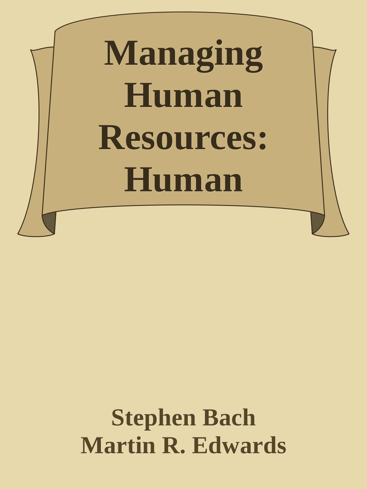 Managing Human Resources: Human Resource Management in Transition