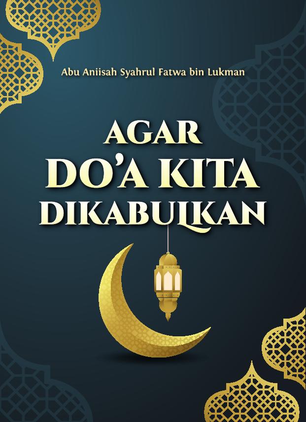 Agar-Doa-Kita-Dikabulkan
