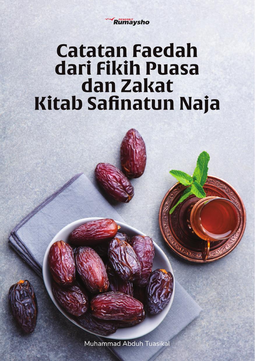 Ebook Catatan faedah Fikih Puasa dan Zakat Kitab Safinatun Najah