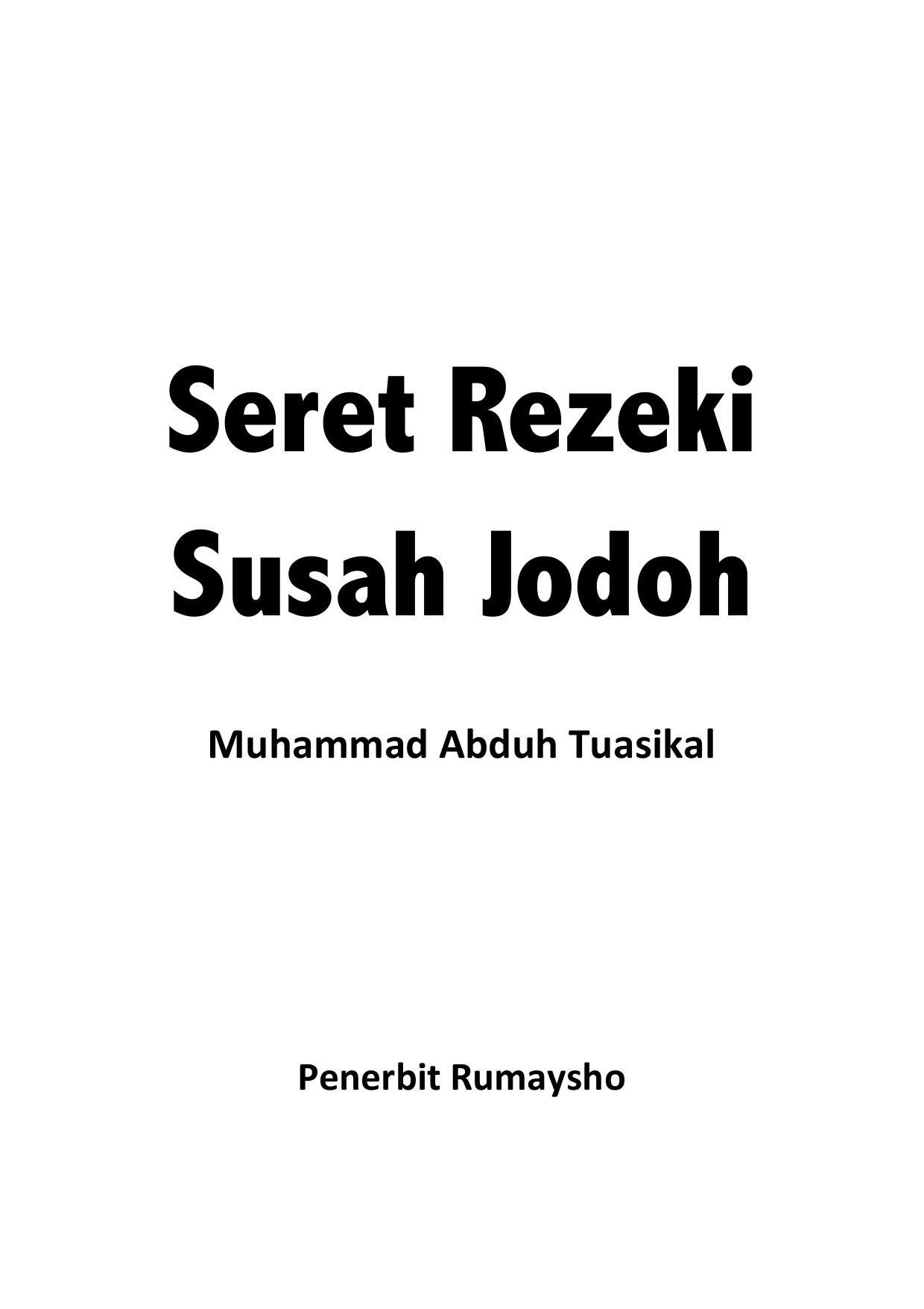 Microsoft Word - Seret Rezeki, Sulit Jodoh.docx