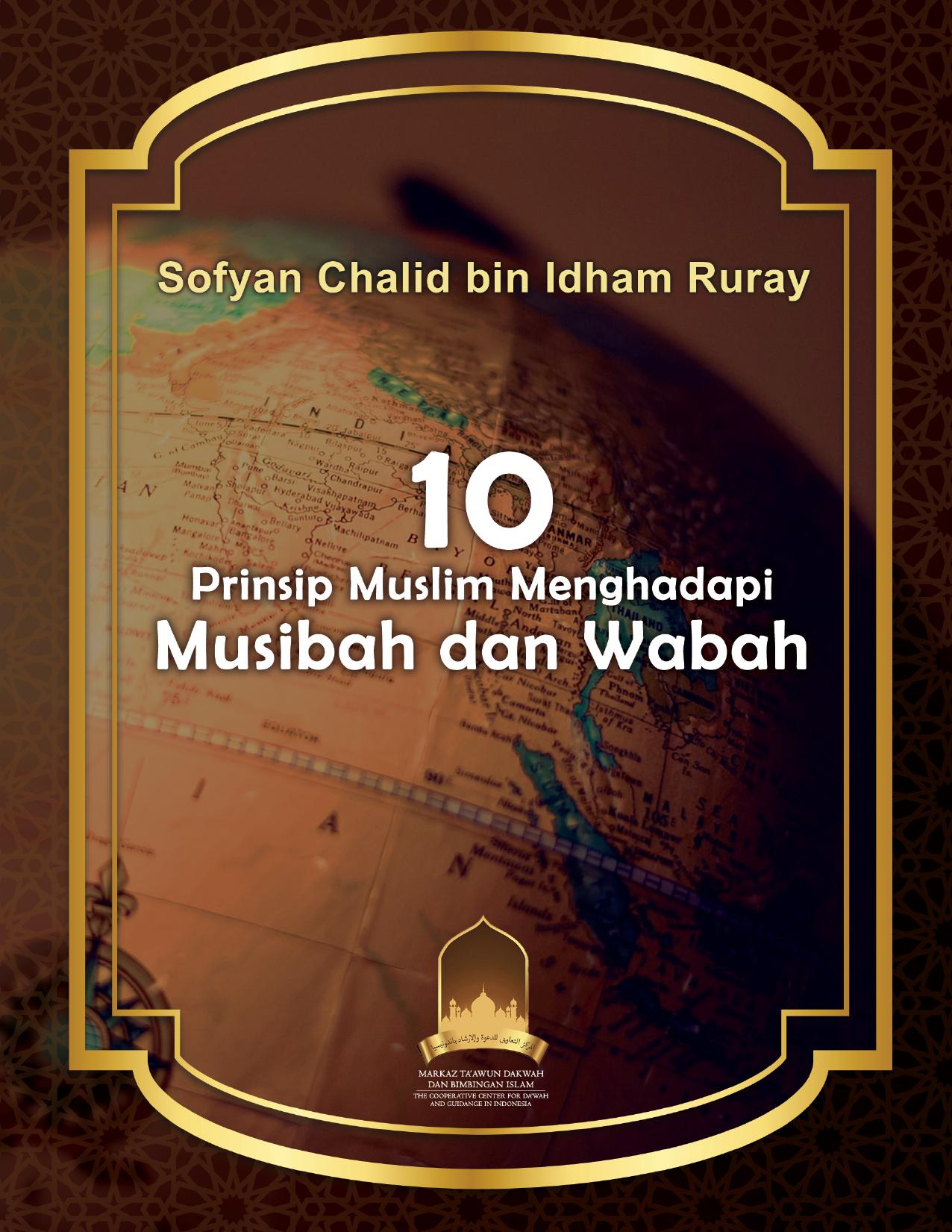 10 Prinsip Muslim Menghadapi Musibah dan Wabah