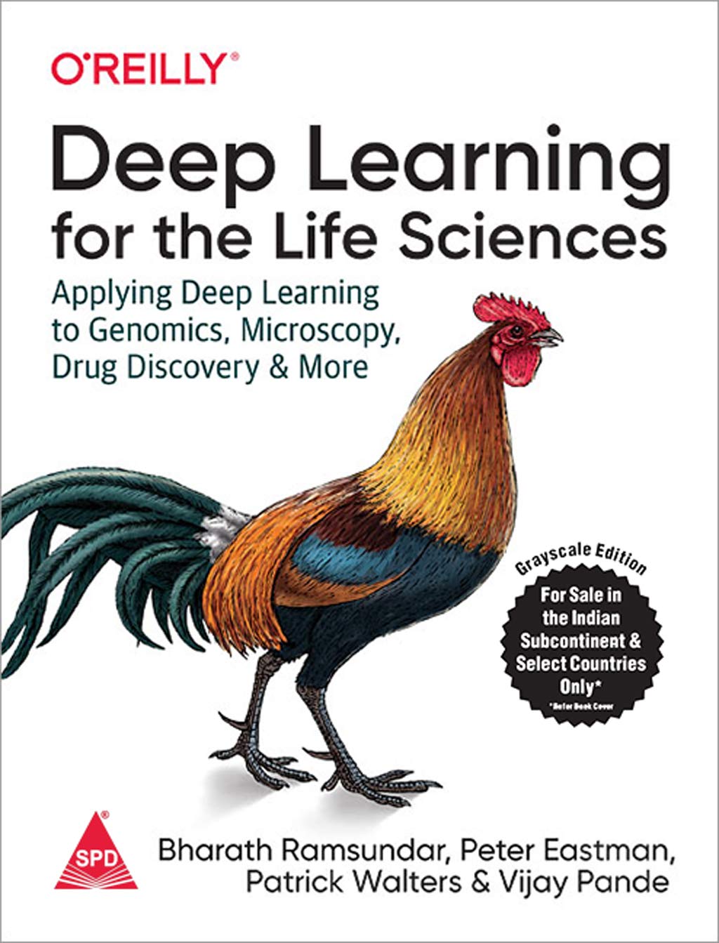 Deep Learning for the Life Sciences