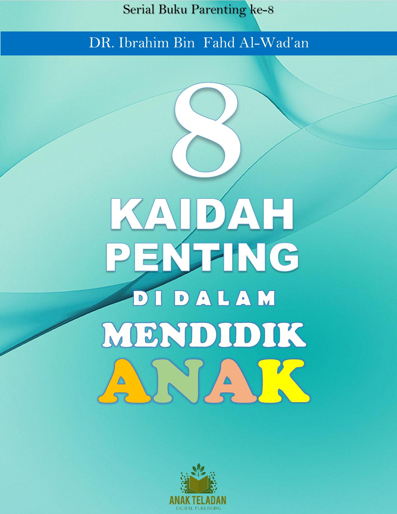 ebook 8 KAIDAH MENDIDIK ANAK