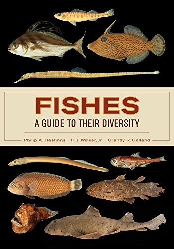 Fishes: A Guide to Their Diversity