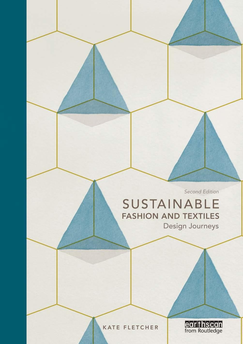 Sustainable Fashion and Textiles: Design Journeys