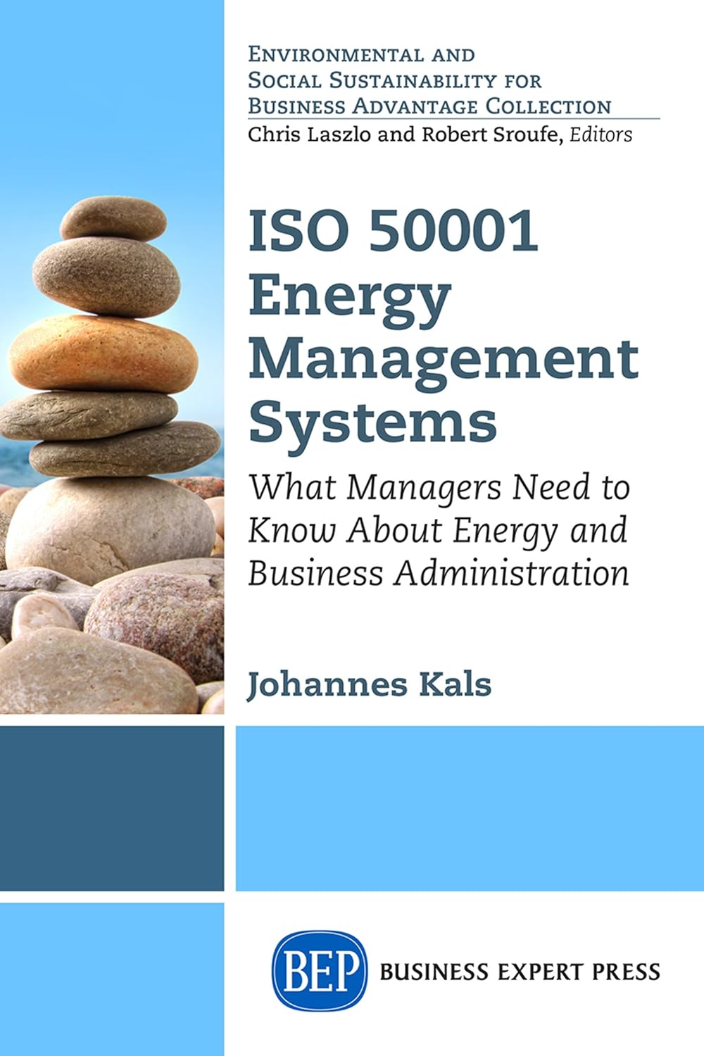 ISO 50001 Energy Management Systems: What Managers Need to Know About Energy and Business Administration
