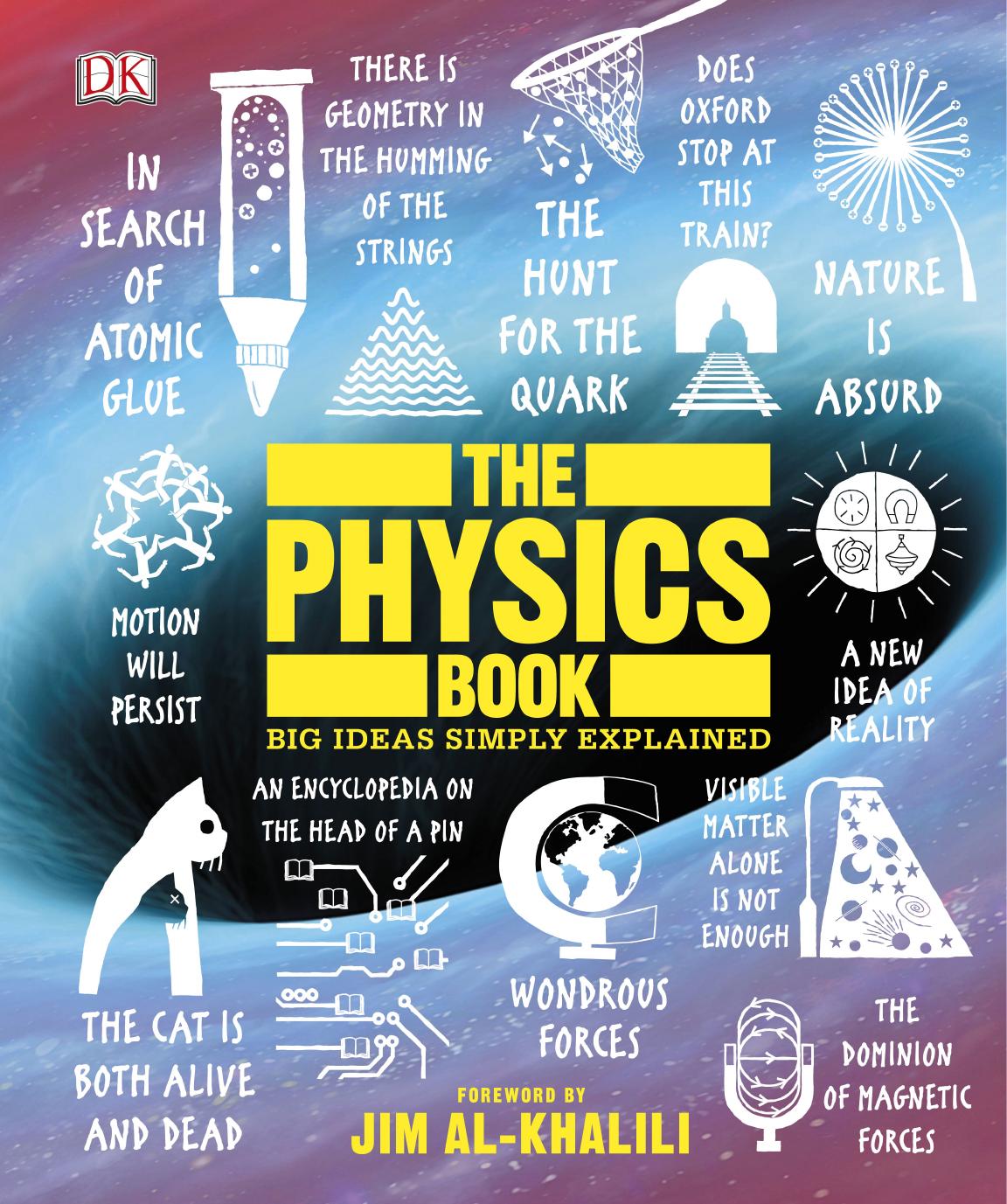 The Physics Book: Big Ideas Simply Explained