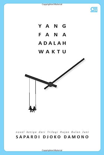 Yang Fana Adalah Waktu