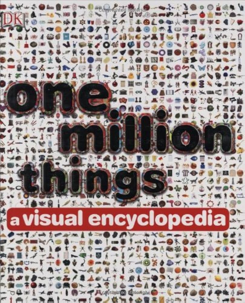 One Million Things: A Visual Encyclopedia
