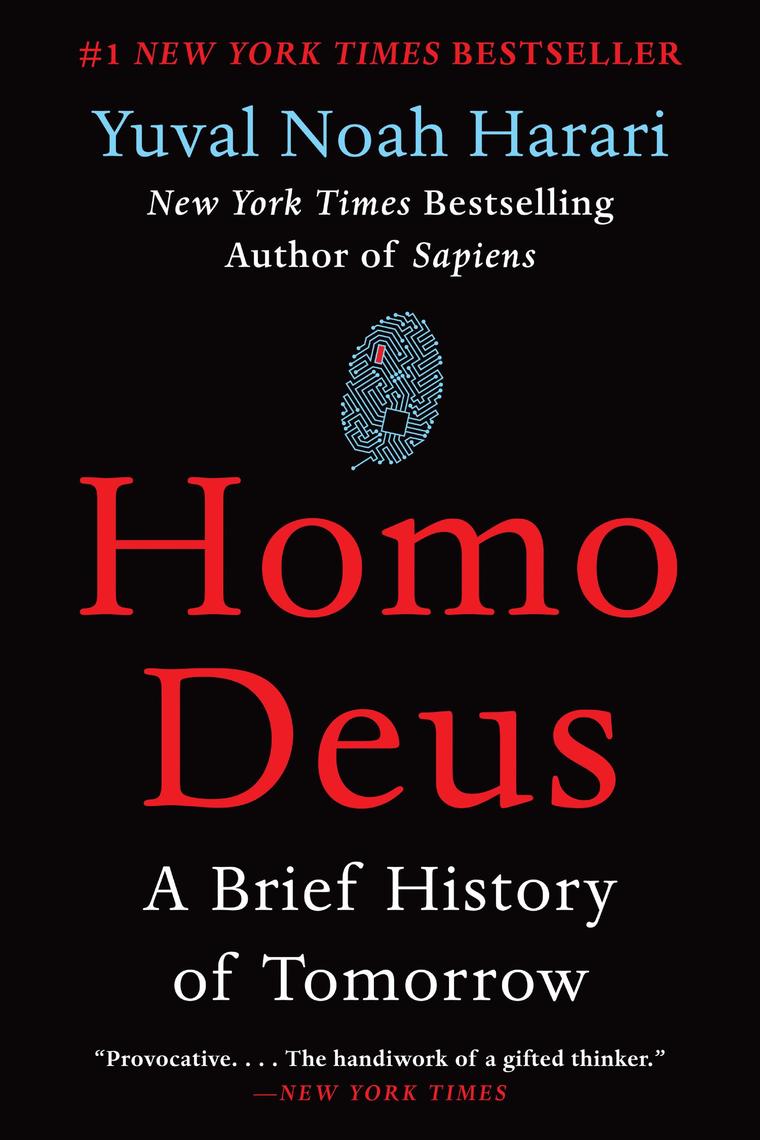 Sapiens and Homo Deus: The E-Book Collection: A Brief History of Humankind and a Brief History of Tomorrow