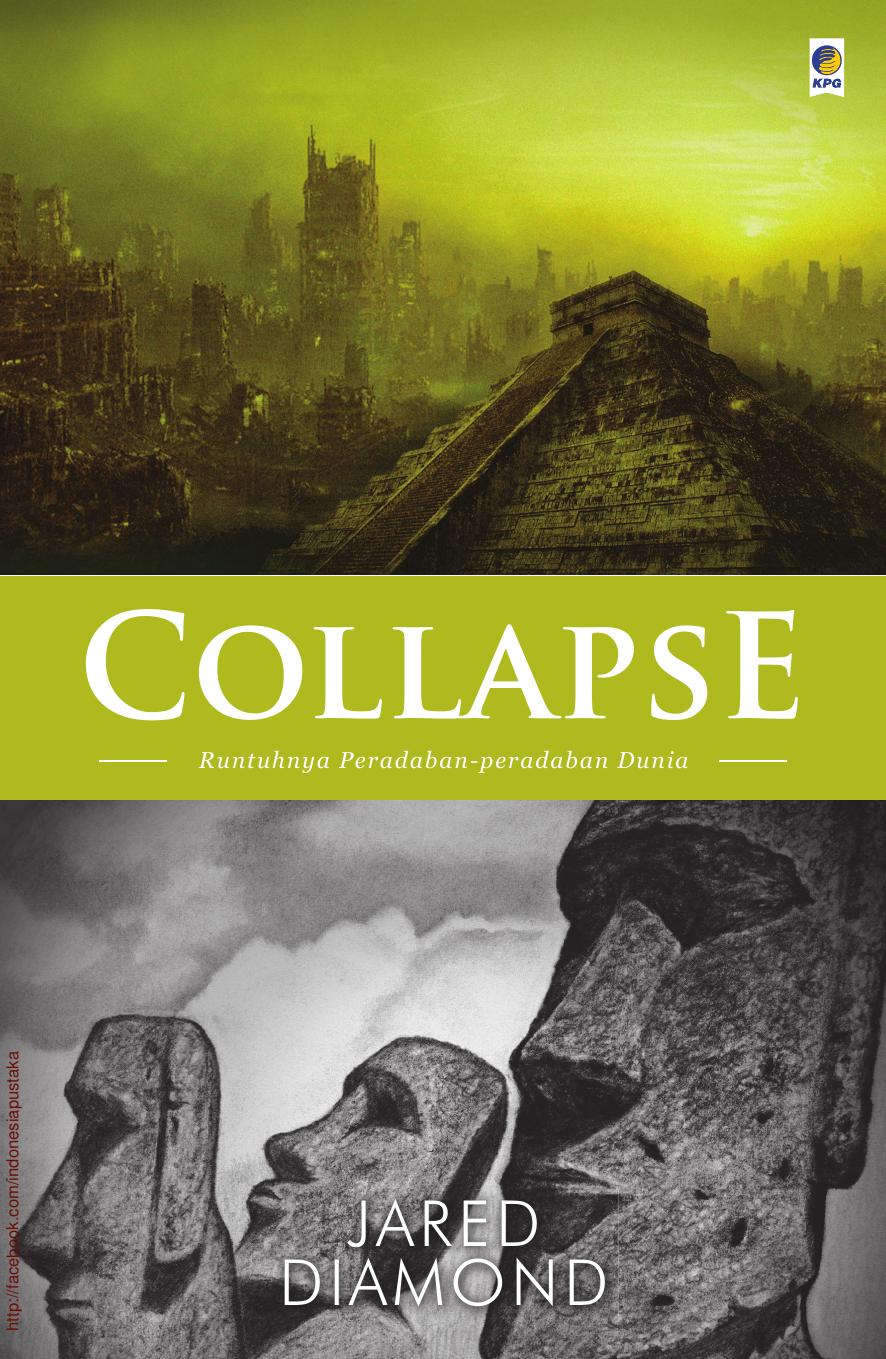 Collapse Runtuhnya Peradaban-Peradaban Dunia
