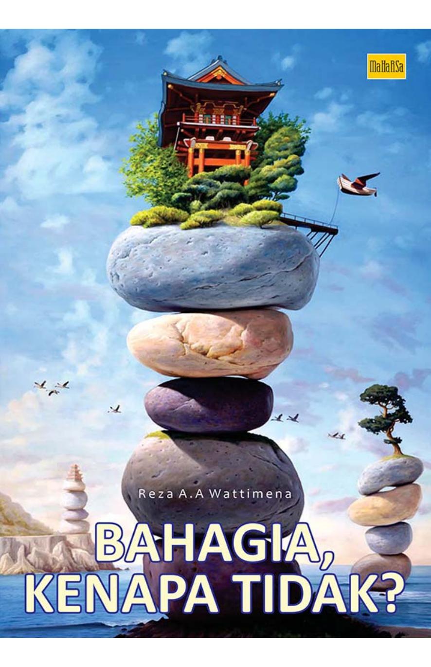 Bahagia, Kenapa Tidak ( Bahagia ala Filosofis)