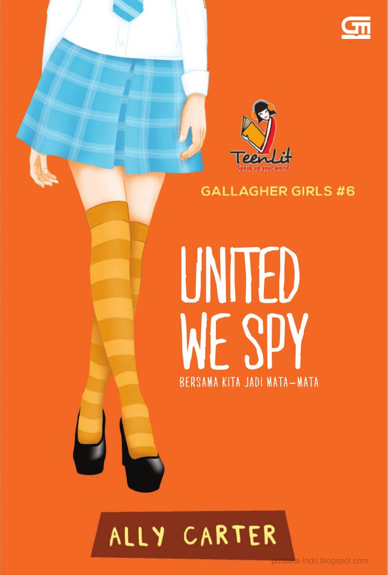 Salinan 2417 United We Spy (Bersama Kita Jadi Mata-Mata) (Ally Carter)
