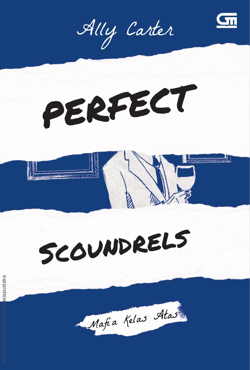 Salinan 2409 Perfect Scoundrels (Mafia Kelas Atas) (Ally Carter)