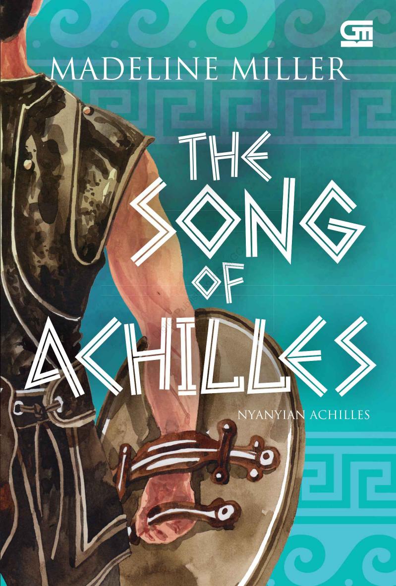 NYANYIAN ACHILLES (THE SONG OF ACHILLES)