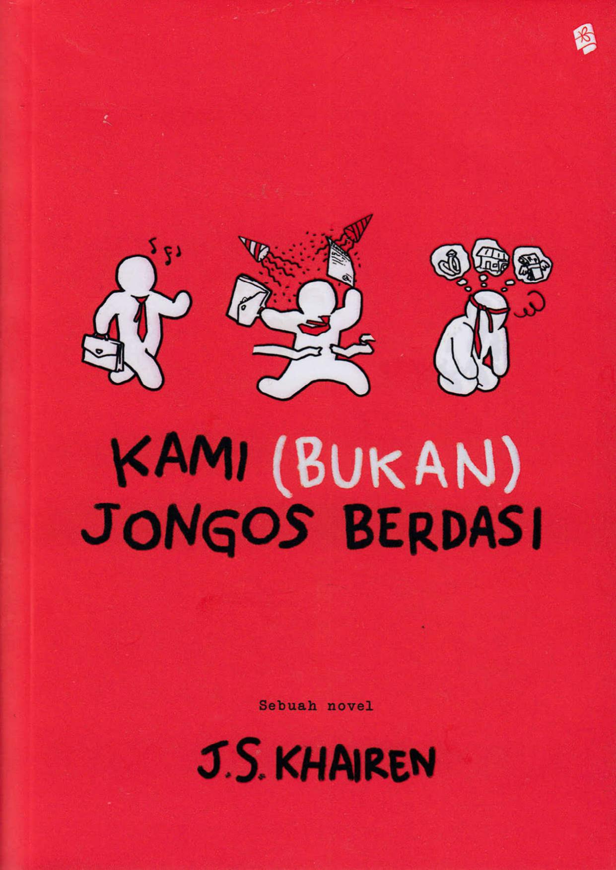 Salinan 2235 Kami (Bukan) Jongos Berdasi (J.S. Khairen)