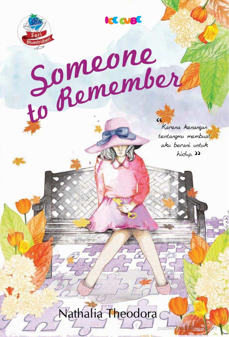 Salinan 2181 Someone to Remember by Nathalia Theodora